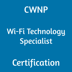 CWNP CWTS-102 Wi-Fi Technology Specialist certification