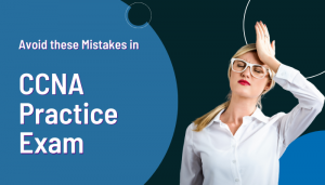 A lady Showcasing Avoid These Mistakes in CCNA Practice Exam