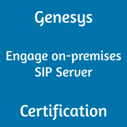 Image with text 'Genesys Engage on-premises SIP Server Certification' on a blue background.