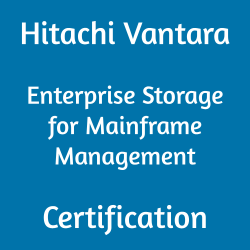 Hitachi Vantara HQT-6721 Enterprise Storage for Mainframe Management Certification