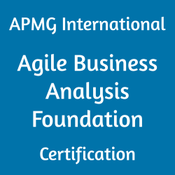 Image with text 'APMG International Agile Business Analysis Foundation Certification' on a blue background.