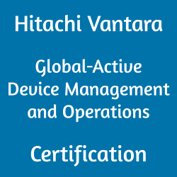 Hitachi Vantara HQT-6712 Global-Active Device Management and Operations Certification