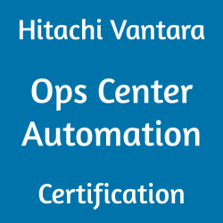 Hitachi Vantara HQT-6761 Ops Center Automation Certification