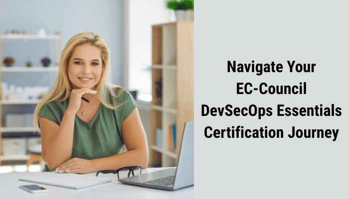 An Image Showing EC-Council Certification A Key to work in EC-Council DevSecOps Essentials