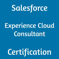 Image with text 'Salesforce Experience Cloud Consultant Certification' on a blue background.