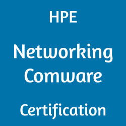 HPE Networking Comware, HPE6-A89, HPE6-A89 Exam