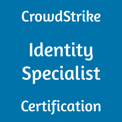Image with text 'CrowdStrike Identity Specialist Certification' on a blue background.