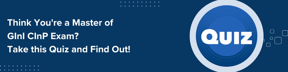 Think You're a Master of GInI CInP Exam Take this Quiz and Find Out!
