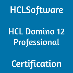 HCL-DOM-UADM-12, HCL-DOM-UADM-12 Exam, HCL-DOM-UADM-12 Certification