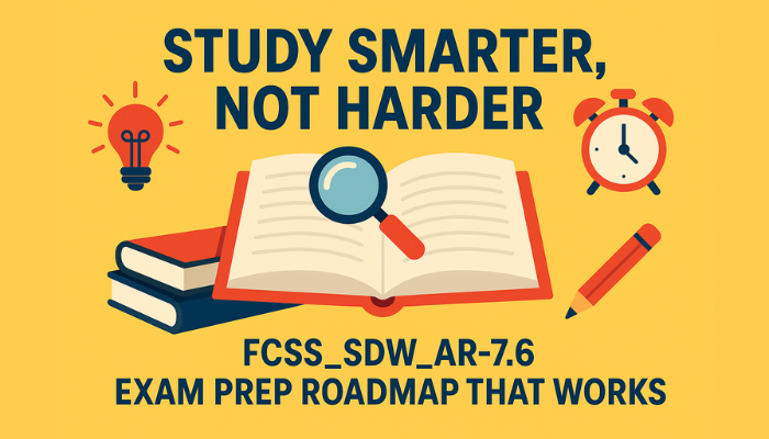 Illustration of an open book with a magnifying glass, clock, pencil, and light bulb, with bold text reading “Study Smarter, Not Harder – FCSS_SDW_AR-7.6 Exam Prep Roadmap That Works.