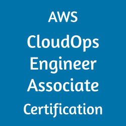 Image with text 'AWS CloudOps Engineer Associate Certification' on a blue background.