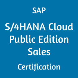 C_S4CS_2508 SAP S/4HANA Cloud Public Edition - Sales - Implementation Consultant Certification