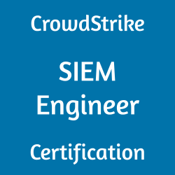 CrowdStrike SIEM Engineer Certification text on blue background