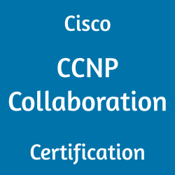 Cisco CCNP Collaboration Certification text on a blue background