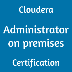 Cloudera Administrator on Premises Certification banner with blue background and white text