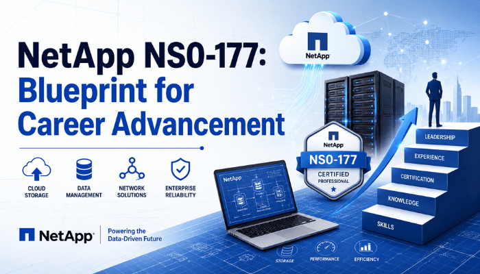 NetApp NS0-177: Blueprint for Career Advancement